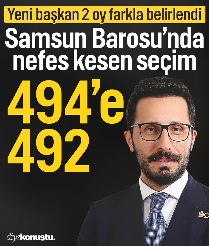 Samsun Barosu’nda nefes kesen seçim! Yeni başkan iki oyla belirlendi: 494’e 492