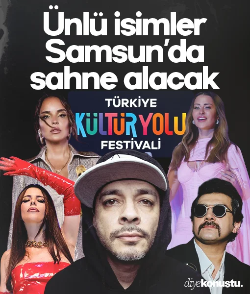 Samsun'da Kültür Yolu Festivali için geri sayım: Ünlü isimler sahne alacak