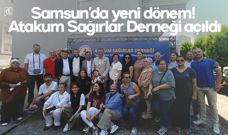 Samsun’da sağır bireyler için yeni dönem: Atakum Sağırlar Derneği açıldı
