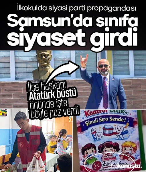 Samsun’da siyaset ilkokula girdi! Sınıfta parti propagandası