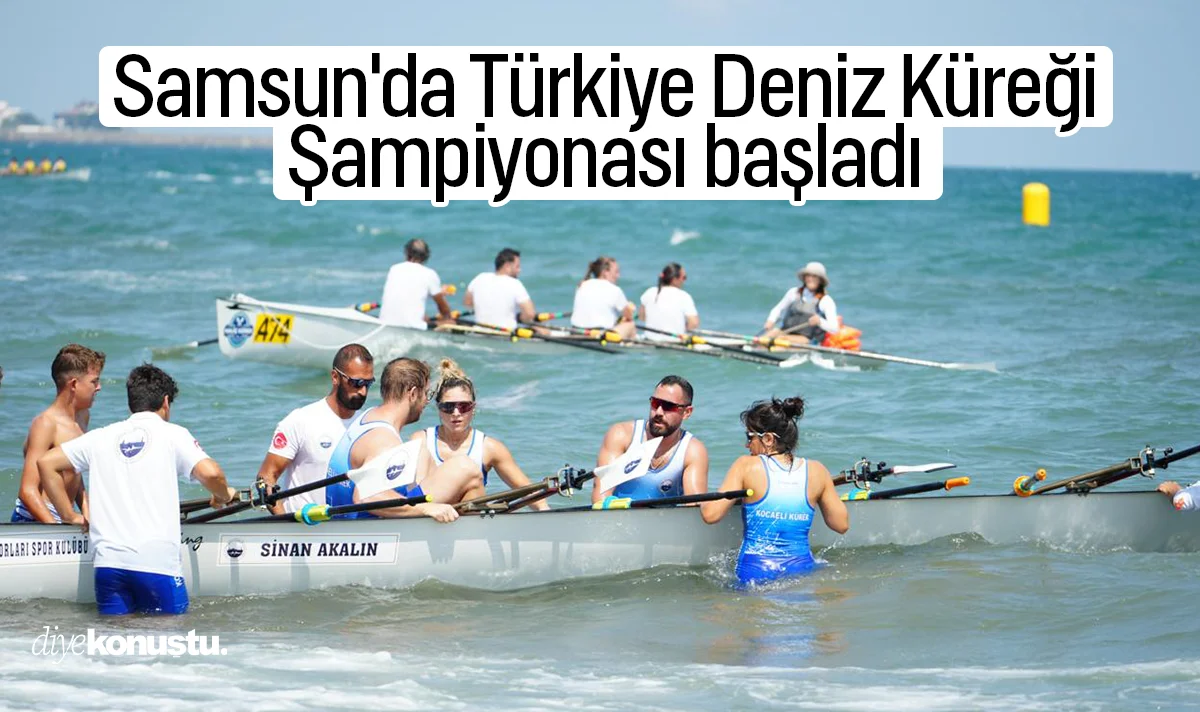 Samsun'da Türkiye Deniz Küreği Şampiyonası başladı