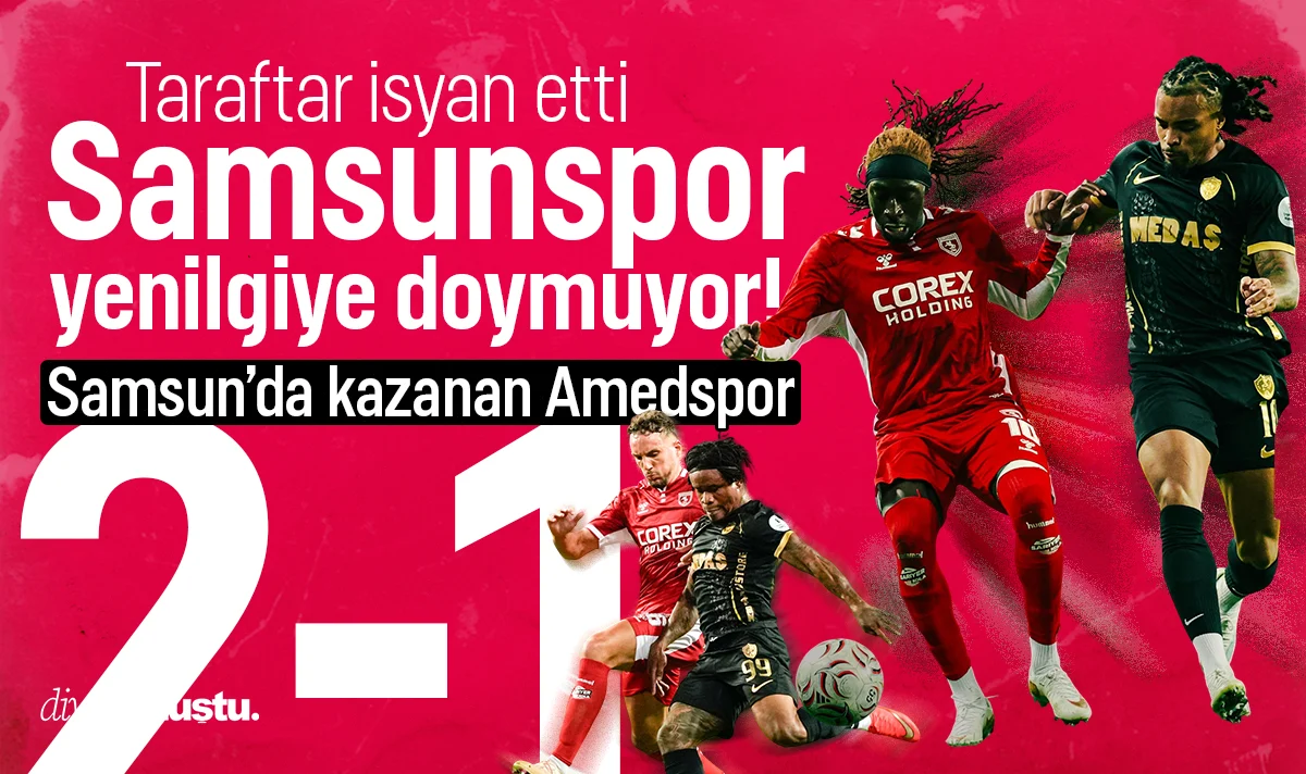 Samsunspor kötü gidişat tarihi yazıyor! Amedspor yenilgisiyle rekor geldi