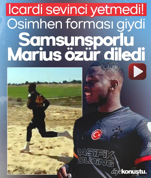 Samsunspor'un yıldızı Osimhen forması giydi, tepkilerin ardından özür diledi