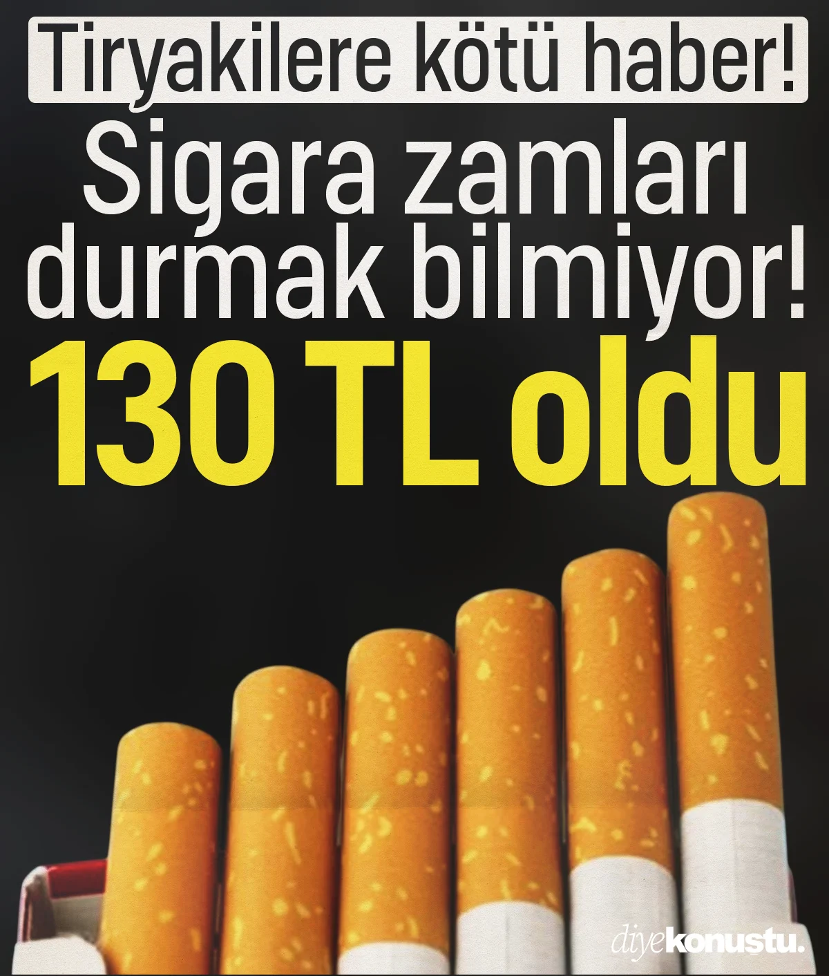 Sigara zamları durmuyor! 130 TL oldu: İşte yeni sigara fiyatları