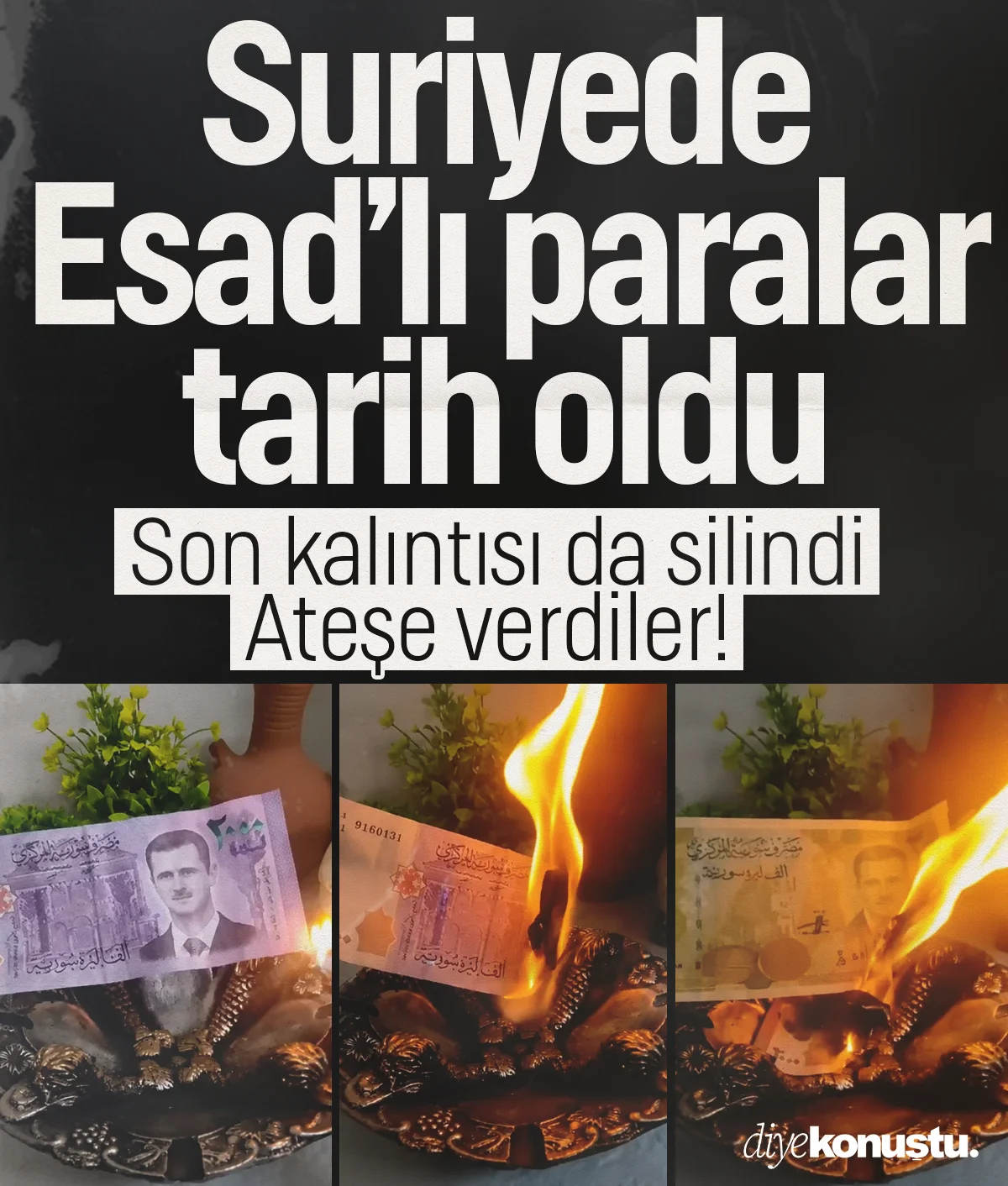 Suriye'de Esad’lı paralar tarih oldu: Ateşe verdiler! Son kalıntısı da silindi