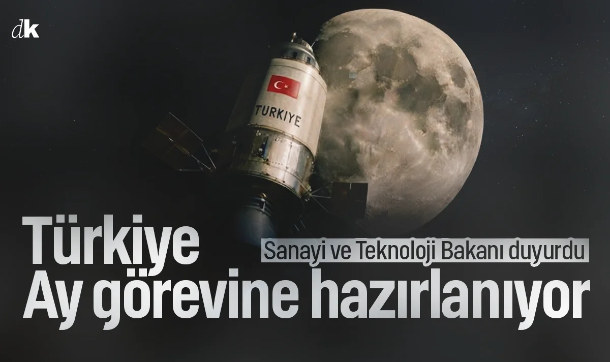 Sanayi ve Teknoloji Bakanı duyurdu! Türkiye yerli uzay aracıyla Ay görevine hazırlanıyor