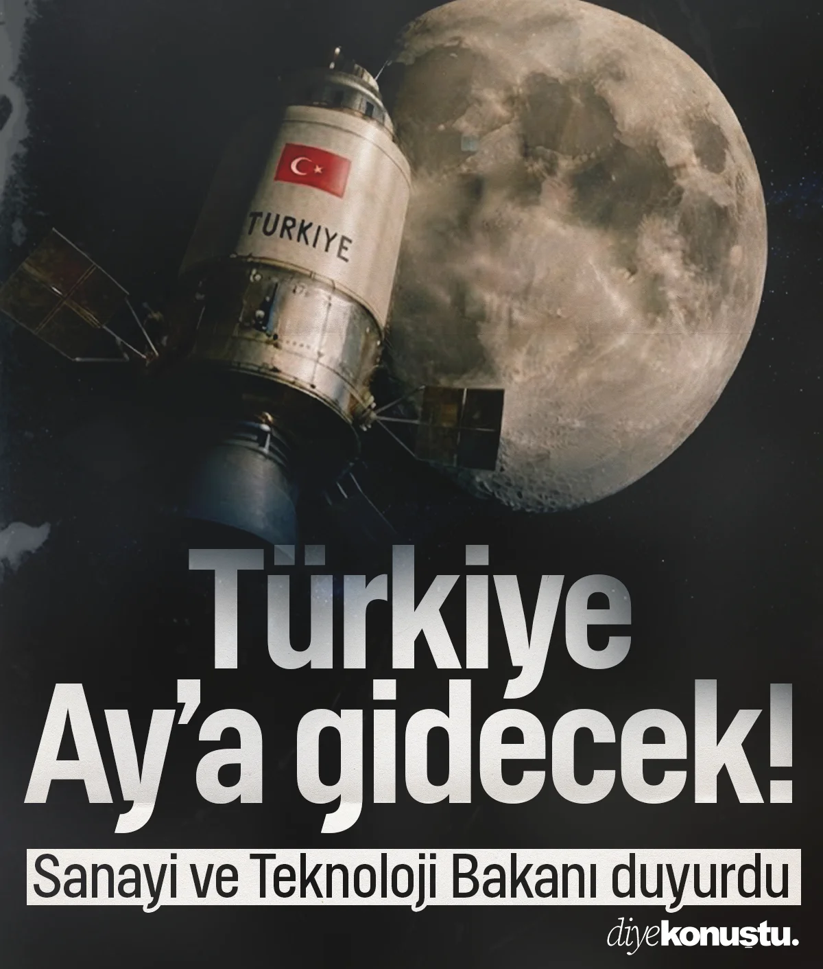 Sanayi ve Teknoloji Bakanı duyurdu! Türkiye yerli uzay aracıyla Ay görevine hazırlanıyor