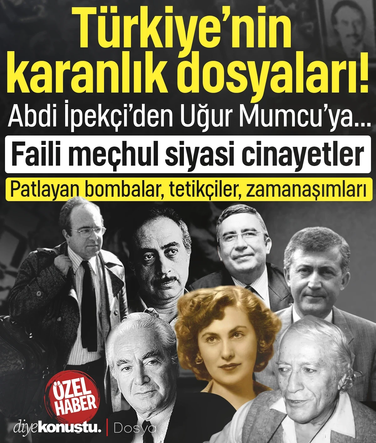 Türkiye’nin karanlık dosyaları: Faili meçhul siyasi cinayetler, kim öldürüldü, davalar ne durumda?