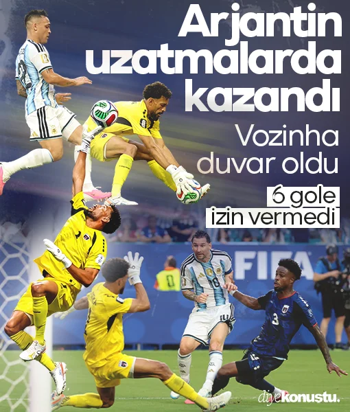Vozinha duvar oldu, 6 gole izin vermedi: Arjantin uzatmalarda kazandı