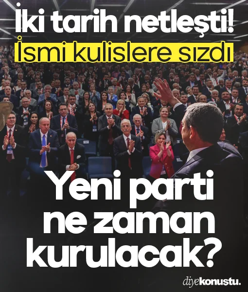 Yeni parti ne zaman kurulacak? İki tarih netleşti, ismi kulislere sızdı