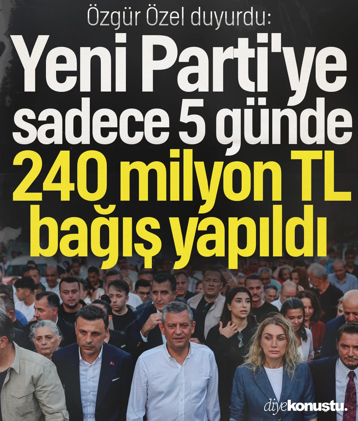 Özgür Özel duyurdu: Yeni Parti'ye 5 günde 113 bin bağışçıdan 240 milyon liralık bağış