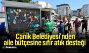 Canik Belediyesi'nden aile bütçesine sıfır atık desteği