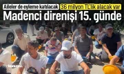 Madencilerin direnişi 15. gününde: 36 milyon TL’lik alacak için bekliyorlar
