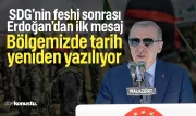 SDG’nin feshi sonrası Erdoğan’dan ilk mesaj: Bölgemizde tarih yeniden yazılıyor