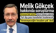 Melih Gökçek hakkında soruşturma! Savcılık düğmeye bastı, yurt dışı para transferi...