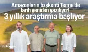 Amazonların başkenti Terme’de tarih yeniden yazılıyor! 3 yıllık araştırma başlıyor