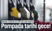 Akaryakıtta tarihi gece: Benzin, motorin ve LPG için zam alarmı
