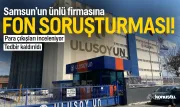 Samsun merkezli Ulusoy Un'a fon soruşturması: Para çıkışları inceleniyor, tedbiri kaldırıldı