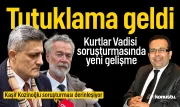 Kurtlar Vadisi ve Kaşif Kozinoğlu soruşturmasında yeni gelişme: Tutuklama geldi