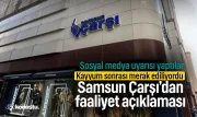 Kayyum sonrası merak ediliyordu: Samsun Çarşı Mağazası’ndan açıklama