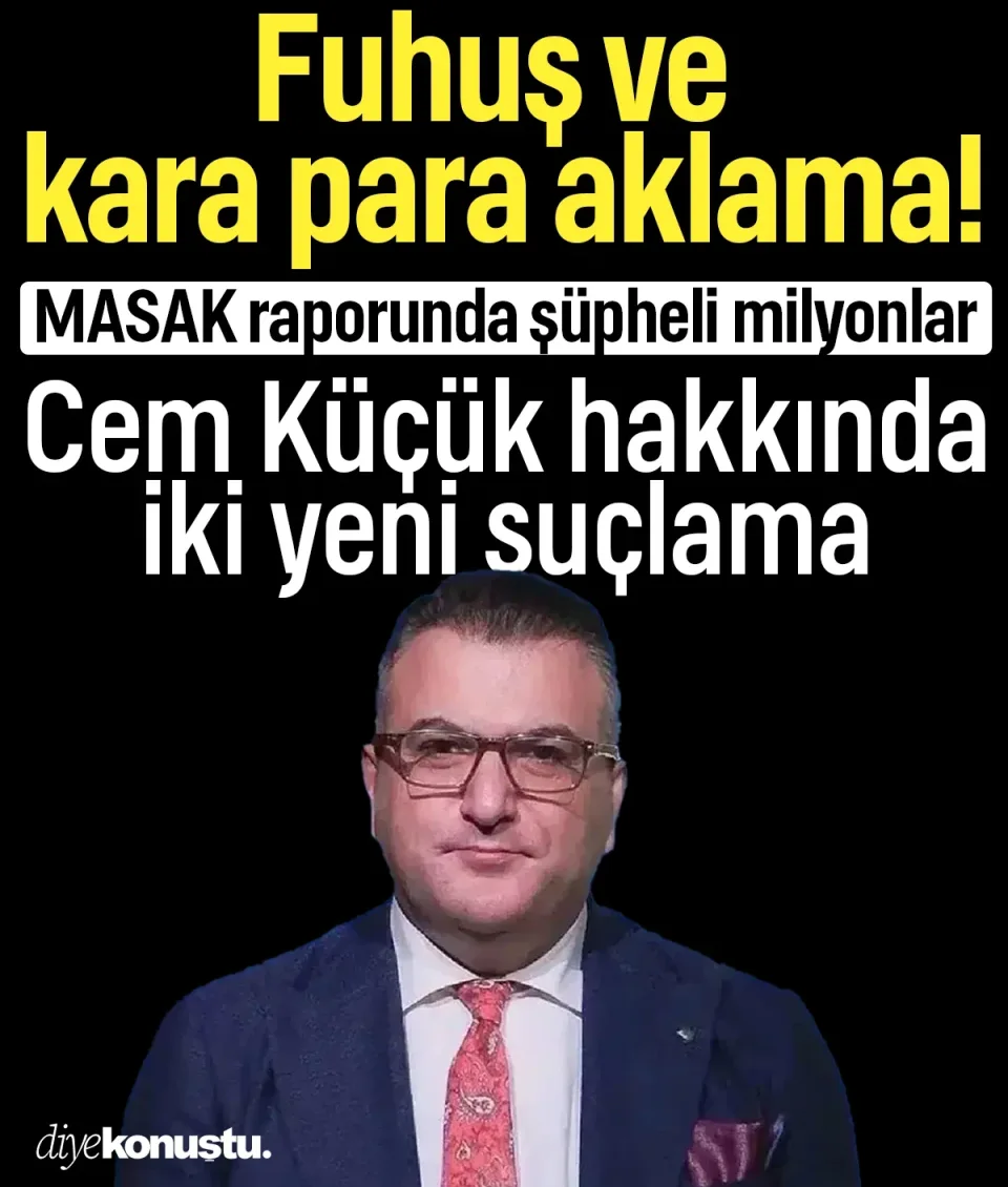 Cem Küçük hakkında iki yeni suçlama: Fuhuş ve kara para suçlaması