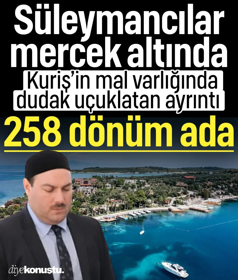 Süleymancılar soruşturmasında dudak uçuklatan ayrıntı: 258 dönüm ada