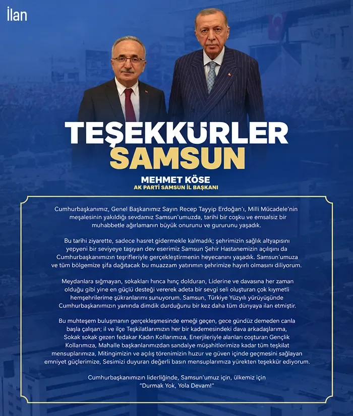 AK Parti Samsun İl Başkanı Mehmet Köse'den “Teşekkürler Samsun” mesajı