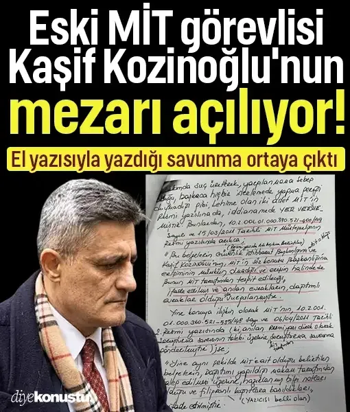 Eski MİT görevlisi Kaşif Kozinoğlu'nun mezarı 15 yıl sonra açılıyor! Ölümündeki sır perdesi aralanıyor