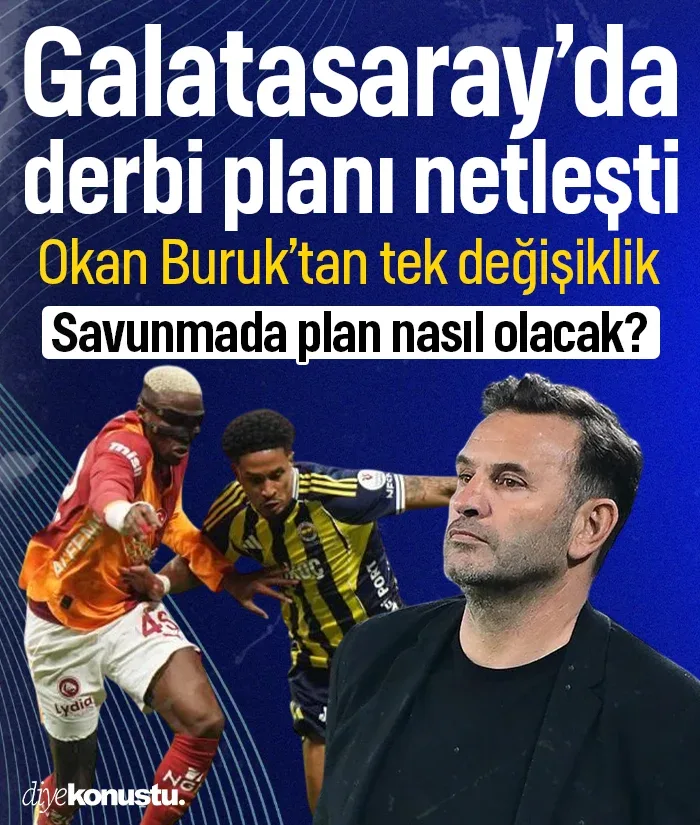 Galatasaray’da derbi planı netleşti! Okan Buruk’tan tek değişiklik