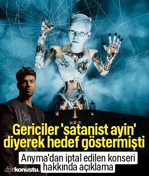 Gericiler 'satanist ayin' diye hedef göstermişti! Anyma'dan iptal edilen konseri hakkında açıklama