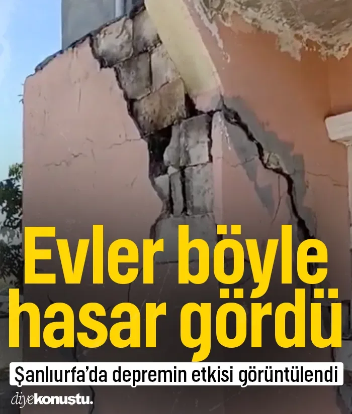 Şanlıurfa’da depremin şiddeti gözler önüne serildi! Evler böyle zarar gördü