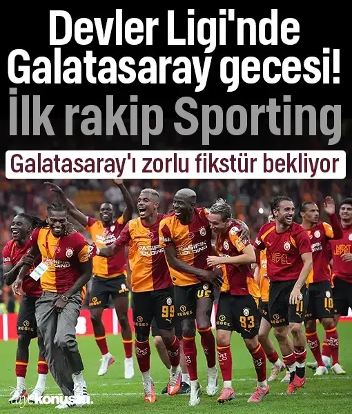 Devler Ligi'nde Galatasaray'ın gecesi! Sporting maçı saat kaçta, hangi kanalda?