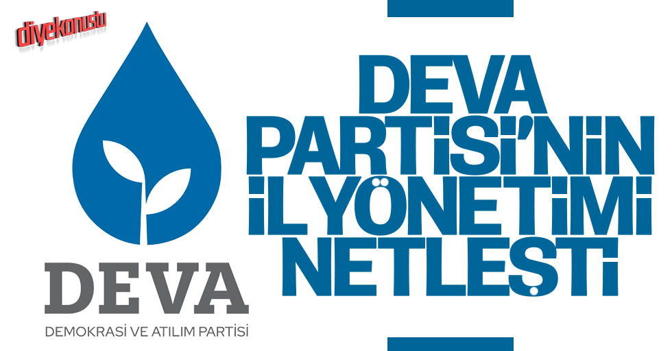 İşte DEVA Partisi Samsun İl Yönetim kurulu