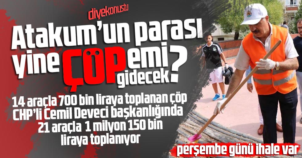 Atakum’un parası yine ‘Çöp’e mi gidecek?