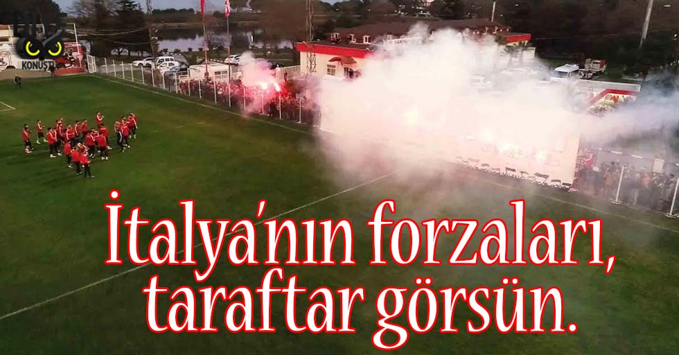 İtalya’nın forzaları taraftar görsün