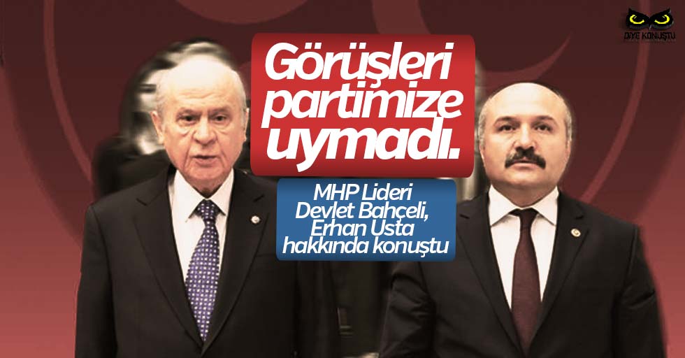 Bahçeli, Usta’yı neden ihraç ettiklerini açıkladı