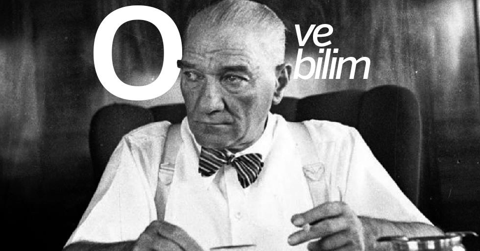 Atatürk ve bilim
