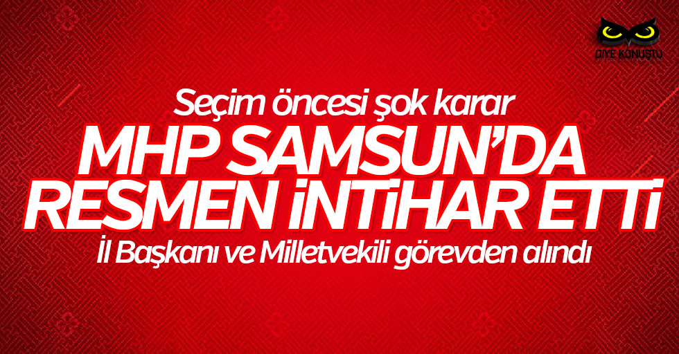 MHP’den Samsun’da deprem etkisi yaratacak karar