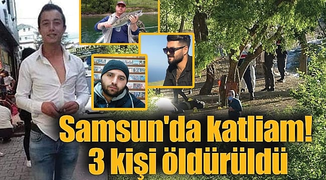 Bafra’da arkadaş katliamı: 3’ünü öldürdü, 1’i kaçarak canını kurtardı