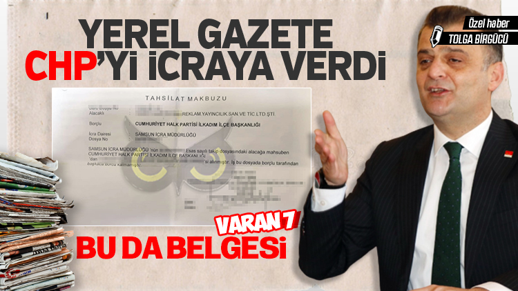 Samsun’daki yerel gazete CHP’yi icraya verdi