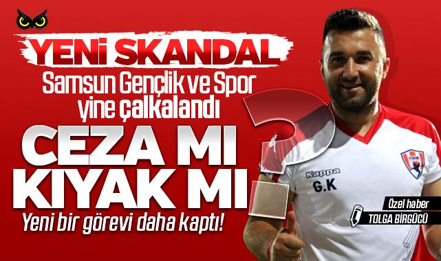 Samsun Gençlik ve Spor’da işler yine karışık: Ceza mı, kıyak mı?