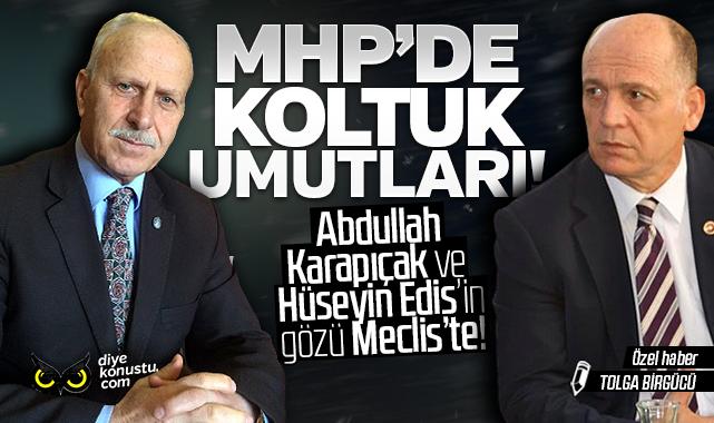 Seçmeni küstüren MHP’de koltuk umutları: Karapıçak ve Edis gözü Meclis’e dikti