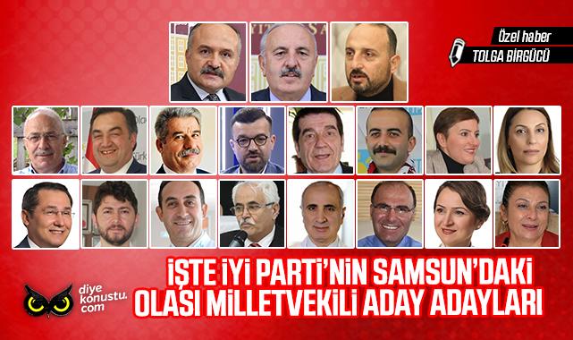 İşte İYİ Parti’nin Samsun’daki olası milletvekili aday adayları!