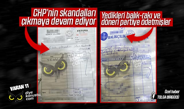 CHP’de iki fatura daha ortaya çıktı: Rakı-balık ve döner faturalarını partiye ödetmişler