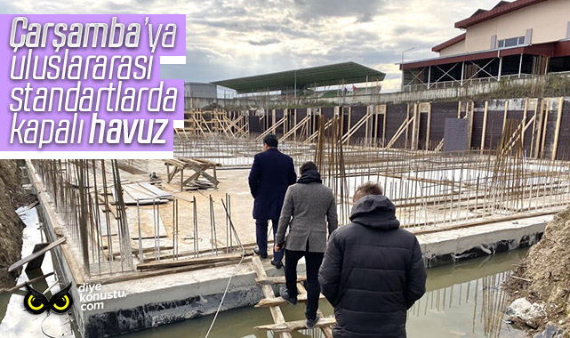 Çarşamba havuzuna kavuşuyor: Uluslararası standartlarda yapılıyor