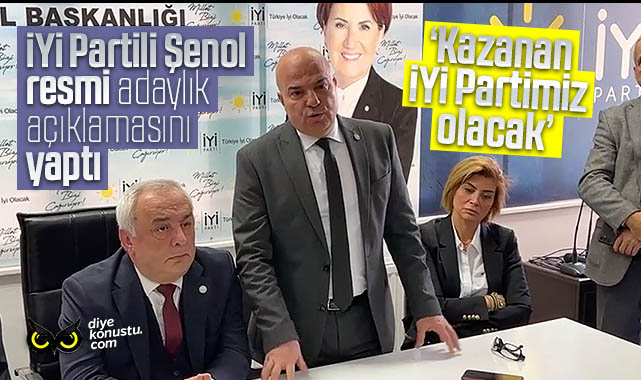 İYİ Partili Önder Fatih Şenol resmi adaylık açıklamasını yaptı: Kazanan İYİ Partimiz olacak