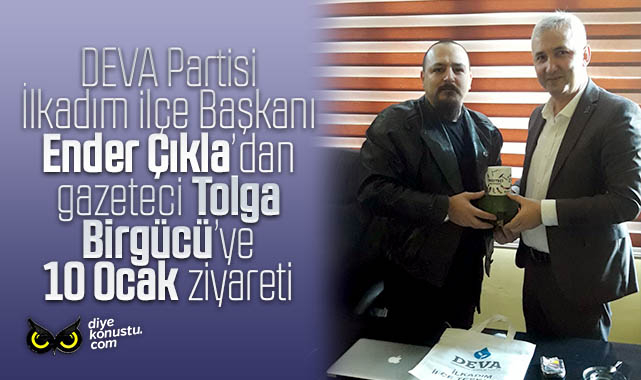 DEVA Partili Ender Çıkla’dan gazeteci Tolga Birgücü’ye 10 Ocak ziyareti
