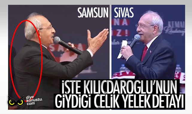İşte Kılıçdaroğlu’nun Samsun’daki çelik yelek detayı: Sivas’ta giymemiş
