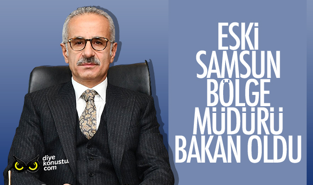 Samsun’da bölge müdürüydü: Ulaştırma ve Altyapı Bakanı oldu