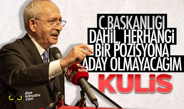 Kılıçdaroğlu: Bir daha herhangi bir pozisyona aday olmayacağım